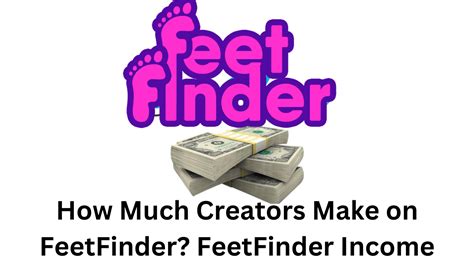 FeetFinder Income: How Much Creators Are Making。